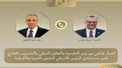 اتصال هاتفي بين وزير الخارجية وكبير مستشاري ترامب للشئون العربية والأفريقية